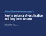 Alternative investments: An efficient way to diversify report
